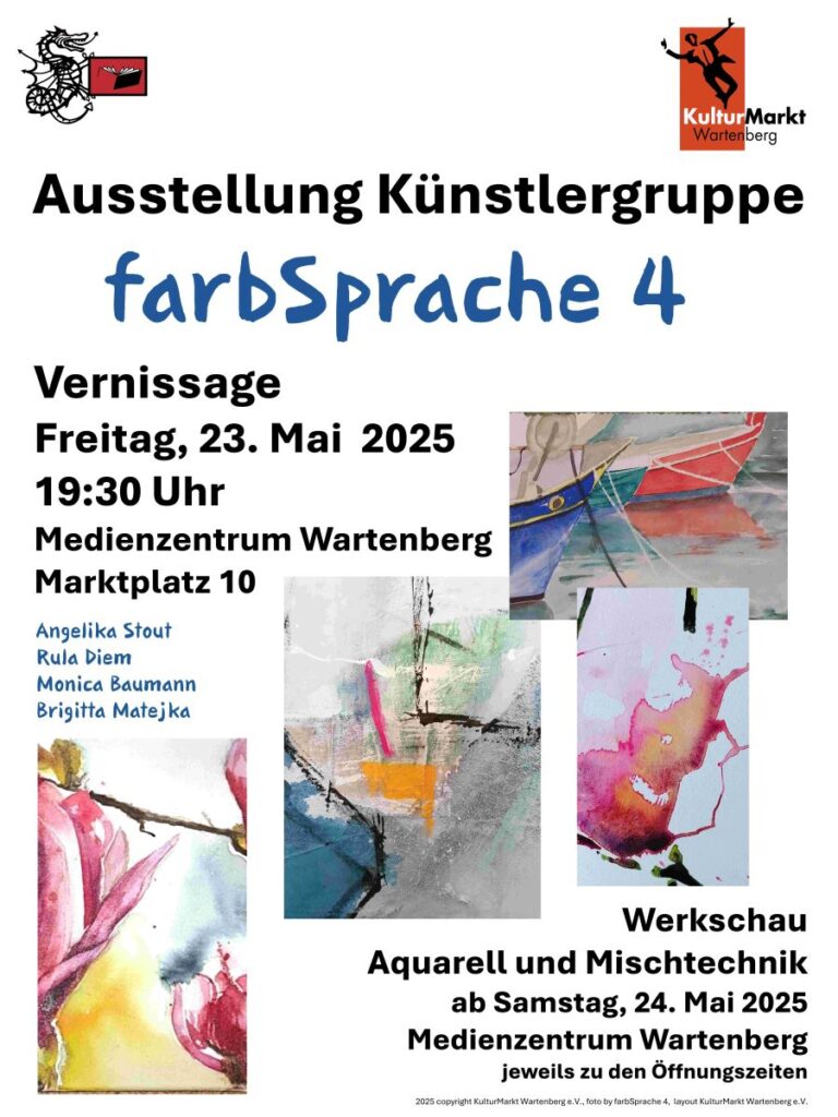 KulturMarkt Wartenberg e.V. Künstlergruppe "farbSprache 4"